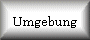 Ein Blick in unsere  Umgebung